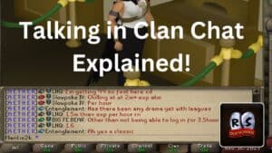 Read more about the article Old School RuneScape (OSRS) – How to Talk in Clan Chat